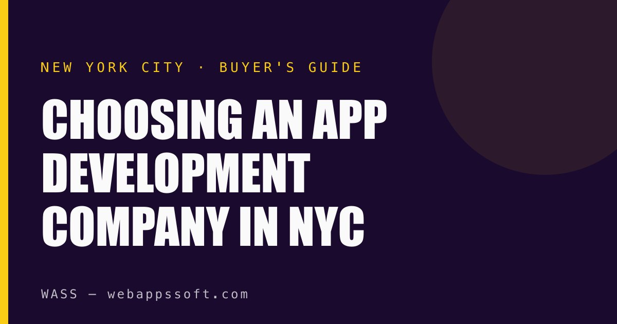 Guide to choosing an app development company in New York City